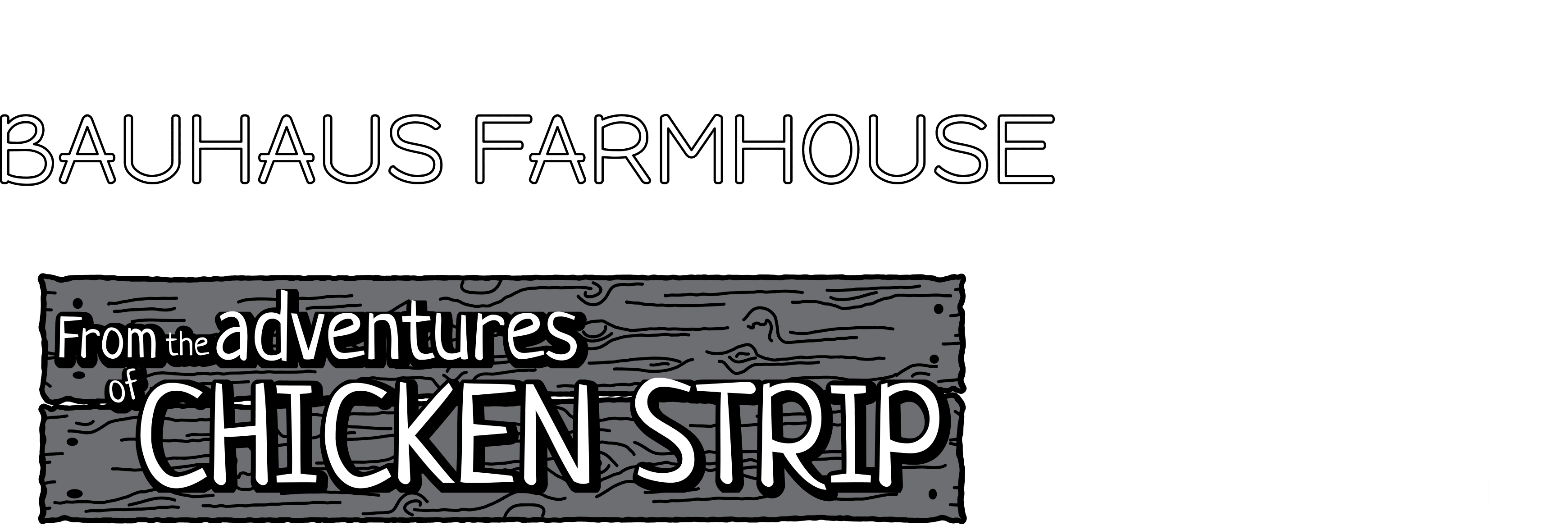 Adventures of Chicken Strip Collection